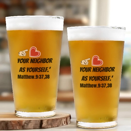 You must love your neighbor as yourself design. Glass Cups