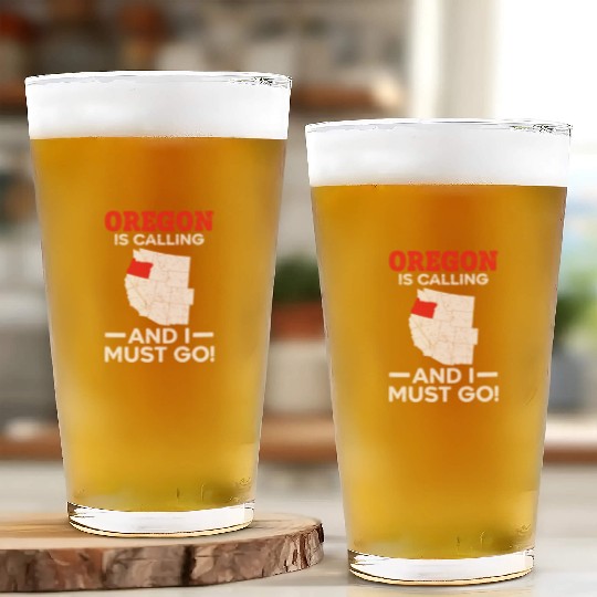 Oregon Is Calling And I Must Go America Oregonians Glass Cups