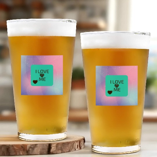 I love me Glass Cups