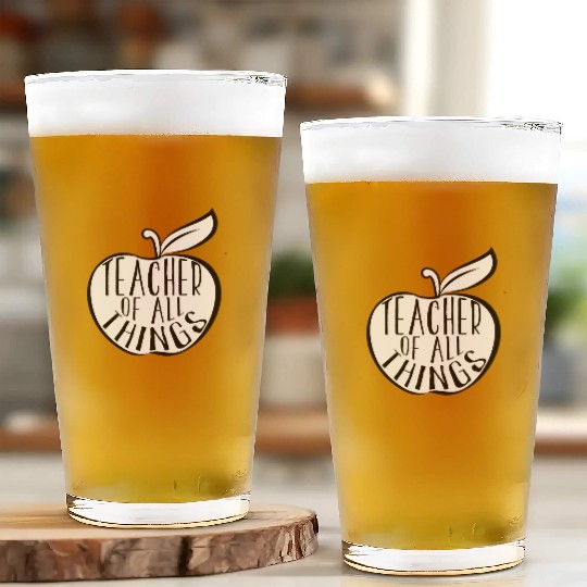 Teacher Of All Things School Teacher Appreciation Glass Cups