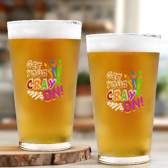 Get Your Cray On Teacher Appreciation Day Back To Glass Cups