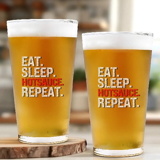 Eat Sleep Hotsauce Repeat For cy Hot Sauce Glass Cups
