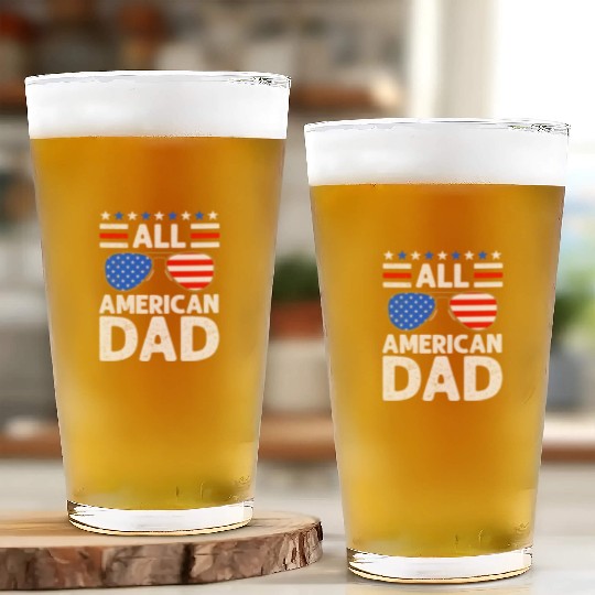 All American Dad Independence Day USA Party Glass Cups