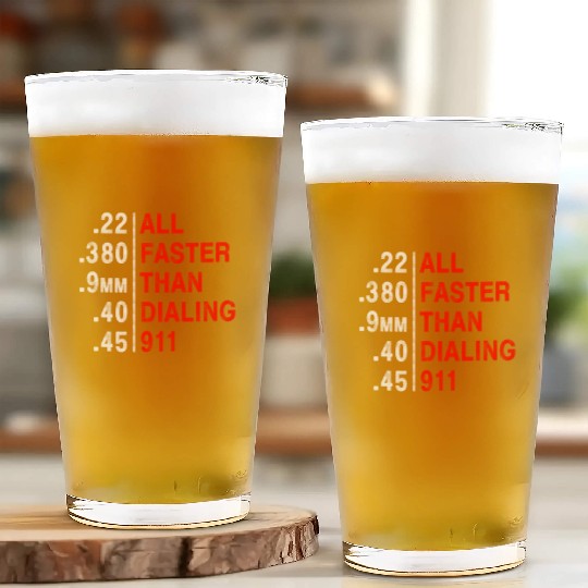 All Faster Than Dialing 911 Weapon Bullet Ammo Glass Cups