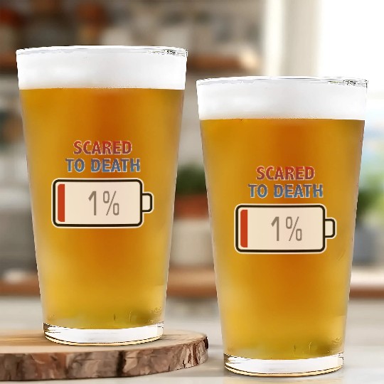 Scared to Death with Battery at 1% Glass Cups