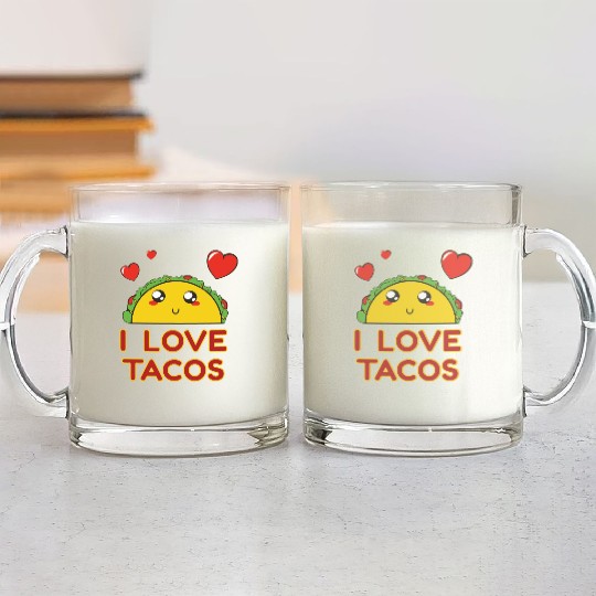 I Love Tacos Glass Mugs