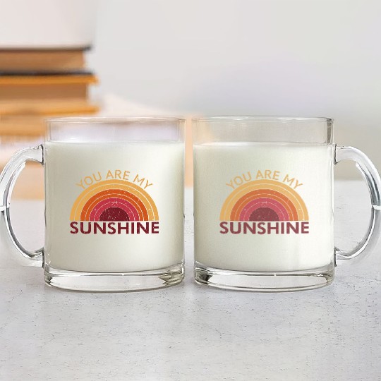 You Are My Sunshine Glass Mugs