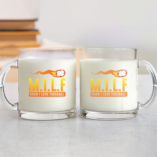 MILF Man I Love Fireball Funny ambiguous Glass Mugs