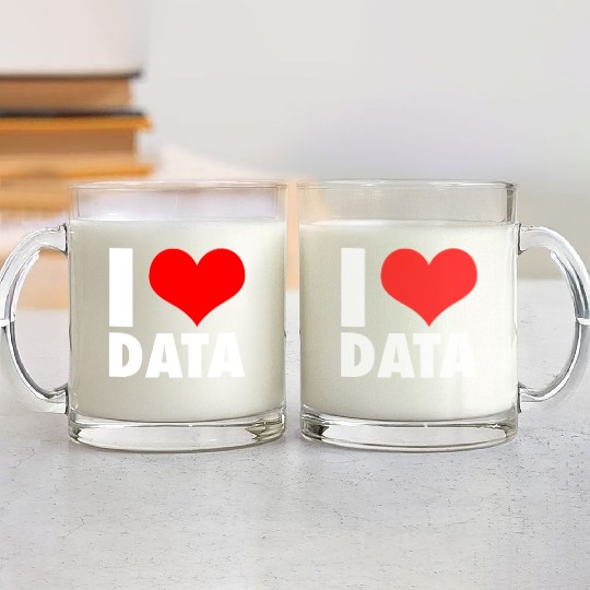I love Data Programmer Glass Mugs