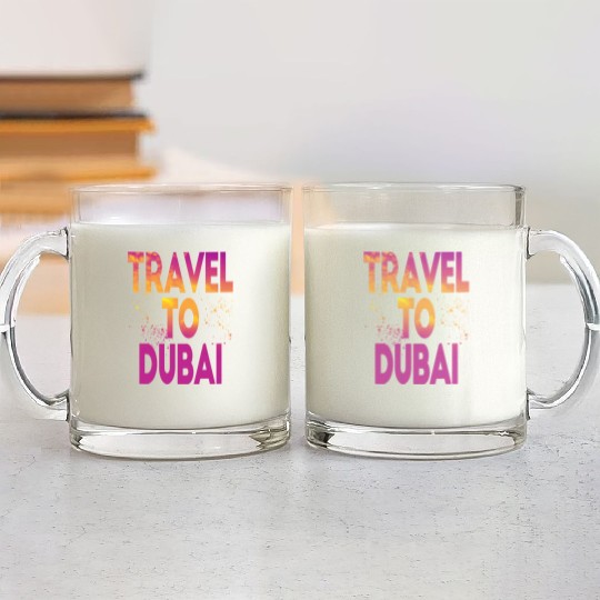 Travel To Dubai Glass Mugs