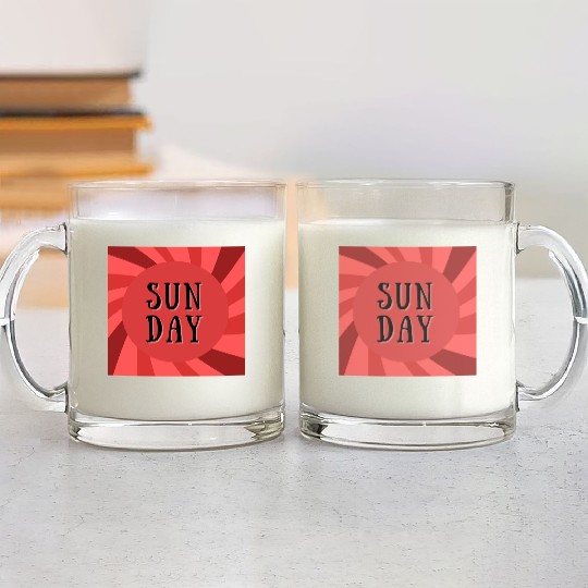 SUNDAY IS 1 DAY OF THE WEEK Glass Mugs