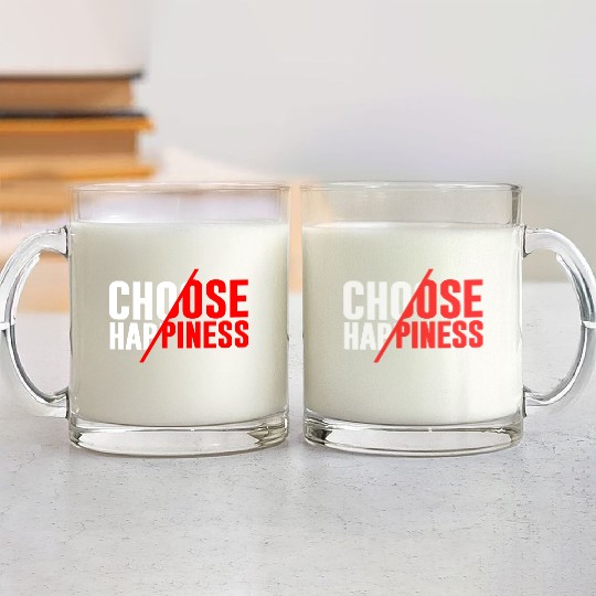 Choose Happiness Glass Mugs