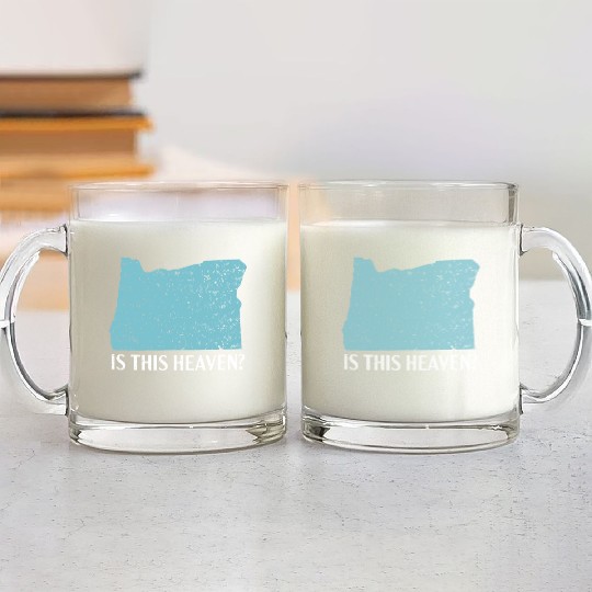 Is This Heaven Oregon USA America Oregonians Glass Mugs