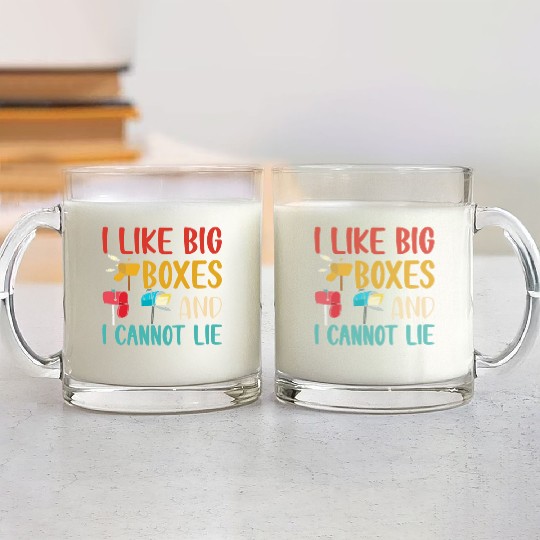 I Like Big Boxes And I Cannot Lie - Mailbox Postal Glass Mugs