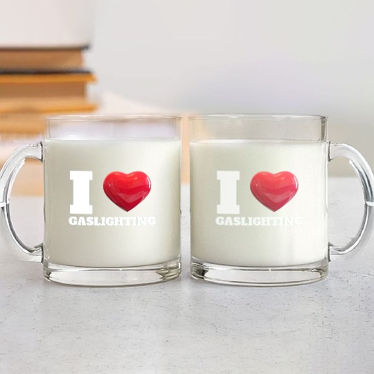 Ilove gaslighting Glass Mugs