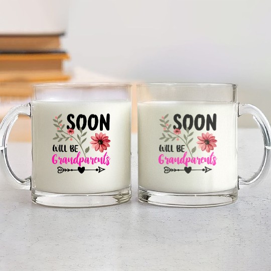 We Will Soon Become Grandparents, Be Grandparents Glass Mugs