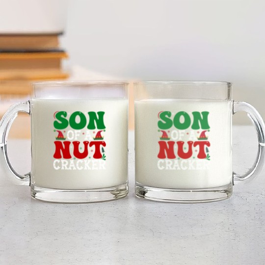 Son of a nut cracker Funny Christmas Glass Mugs