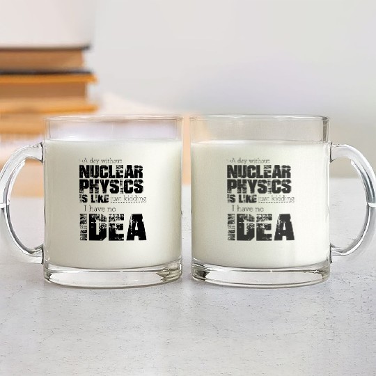 Nuclear physics Glass Mugs