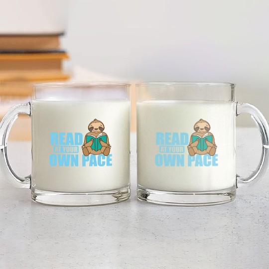 Read at your own Pace Sloth lazy Environment Glass Mugs