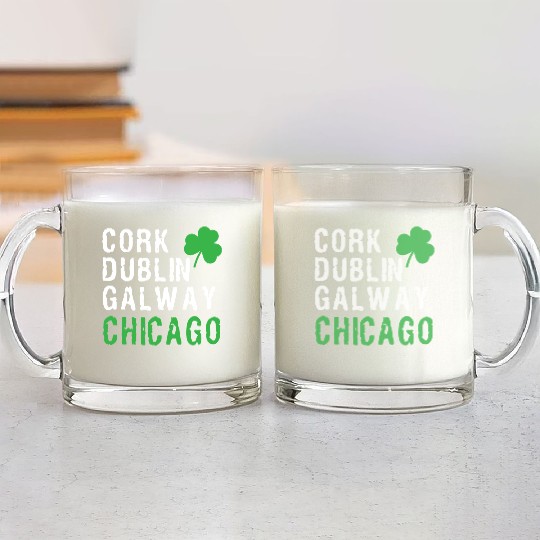 Chicago St Patricks Day Irish Cities Chicago Shamr Glass Mugs