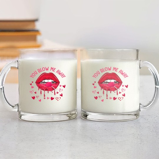You Blow Me Away Lip Heart Lollipop Valentines Day Glass Mugs