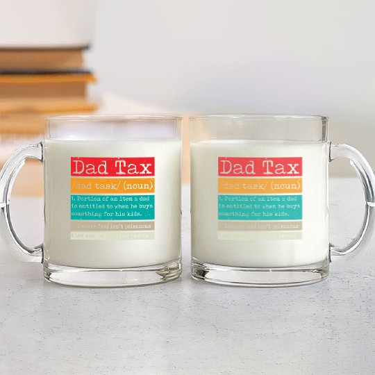 Vintage Dad Tax Definition Men Funny Father's Day Glass Mugs