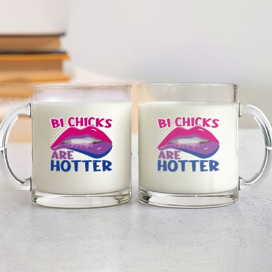 Bi Chicks Are Hotter Bisexual Pride Flag Lips Glass Mugs