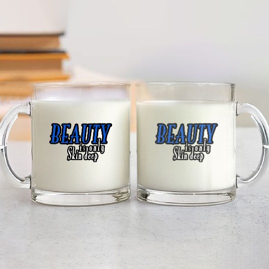 beauty is only skin deep Glass Mugs