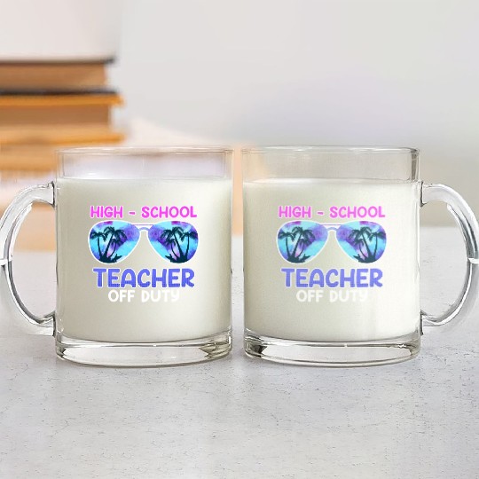 High school teacher off duty vacation teacher Glass Mugs