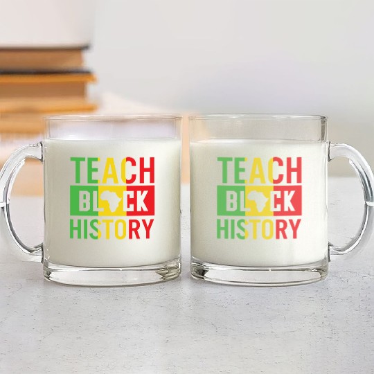 Teach Black History African American Juneteenth Glass Mugs