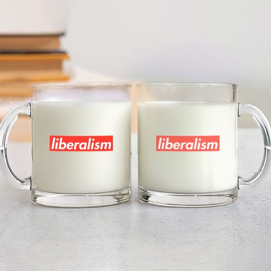 Liberalism Capitalism Politics Gift Glass Mugs