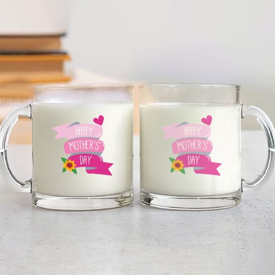 HAPPY MOTHERS DAY Glass Mugs
