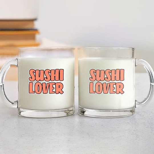 sushi lover Glass Mugs