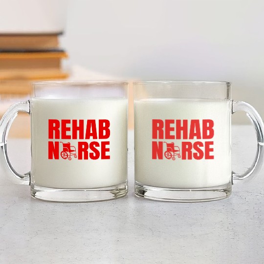 Rehab Nurse Physical Therapy Team Glass Mugs