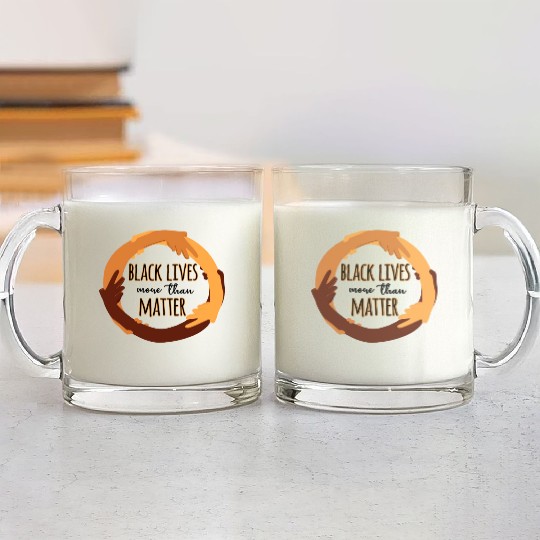 Black Lives More Than Matter Glass Mugs
