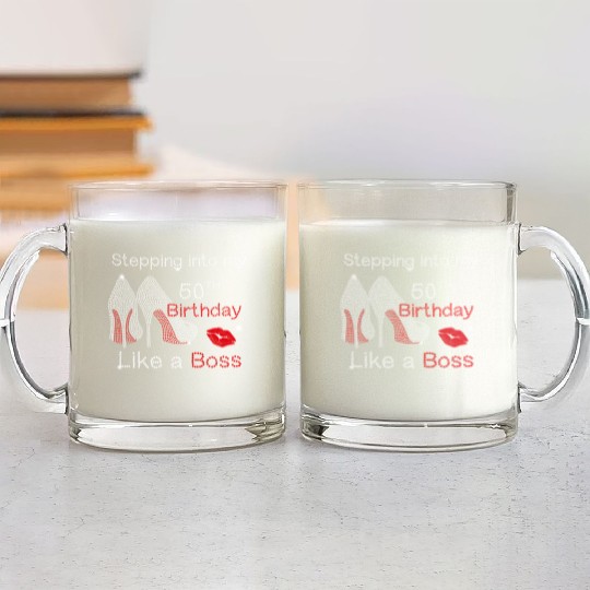 Stepping Into My 50Th Like A Boss Glass Mugs
