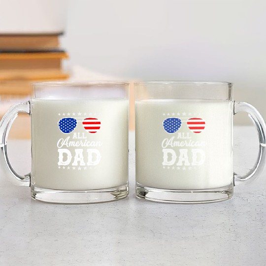 4th Of July Patriotic American Dad Us Glass Mugs