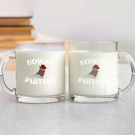 Howdy Partner Pigeon Cowboy Glass Mugs