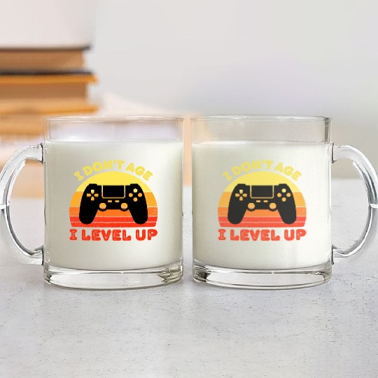 I Don t Age I Level Up Glass Mugs