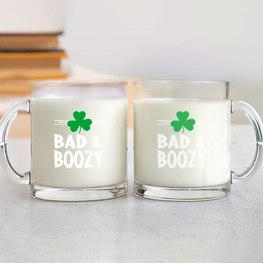 Bad And Boozy St Patricks Day Drinking Shamrock Ir Glass Mugs