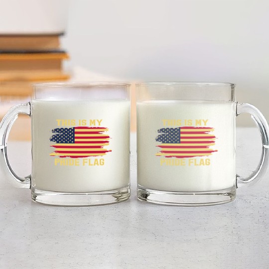 4Th Of July This Is My Pride Flag Usa American Pat Glass Mugs