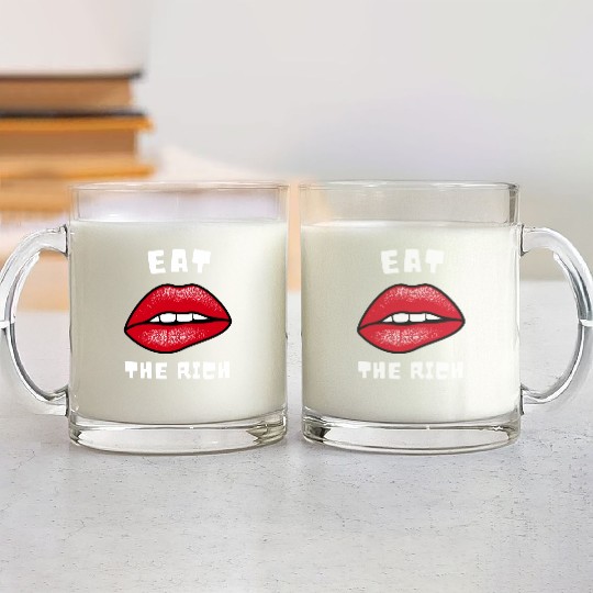 Eat The Rich Red Lips Socialist Glass Mugs