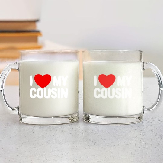 I Love My Cousin Red Heart Redneck Love My Cousin Glass Mugs