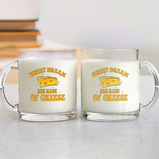Sweet Dream are Made of Cheese Glass Mugs