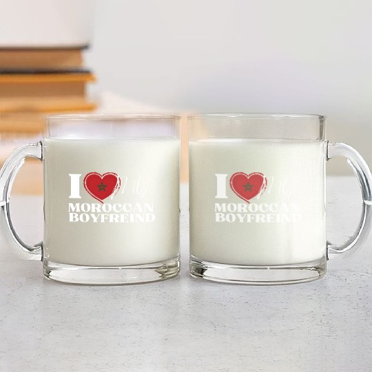 I Love My Moroccan Boyfriend Multi Nationality Glass Mugs