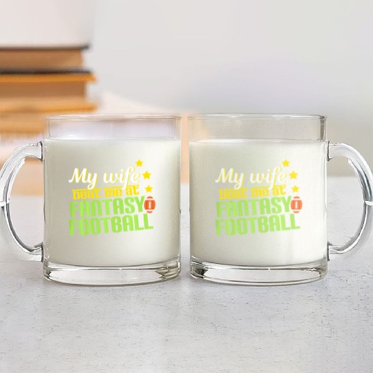 My Wife Beats Me At Fantasy Football Loser Men Glass Mugs