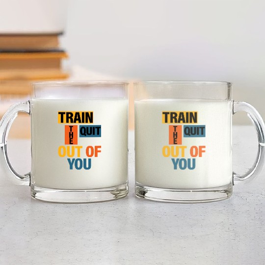 Train The Quit Out Of You 2 Glass Mugs