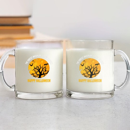 the forest whispers,listen closely happy halloween Glass Mugs