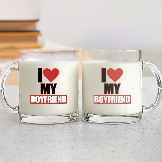 i love my boyfriend Glass Mugs
