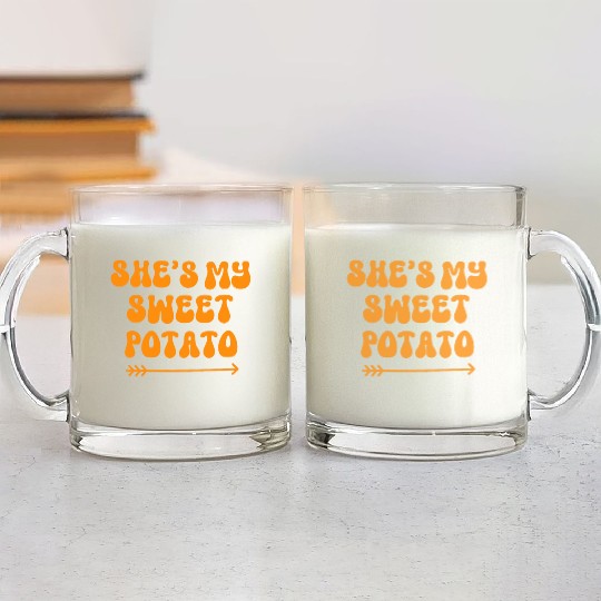 Thanksgiving Matching Couple She's My Sweet Potato Glass Mugs